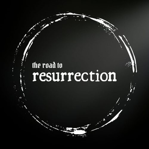 The Road to Resurrection #3