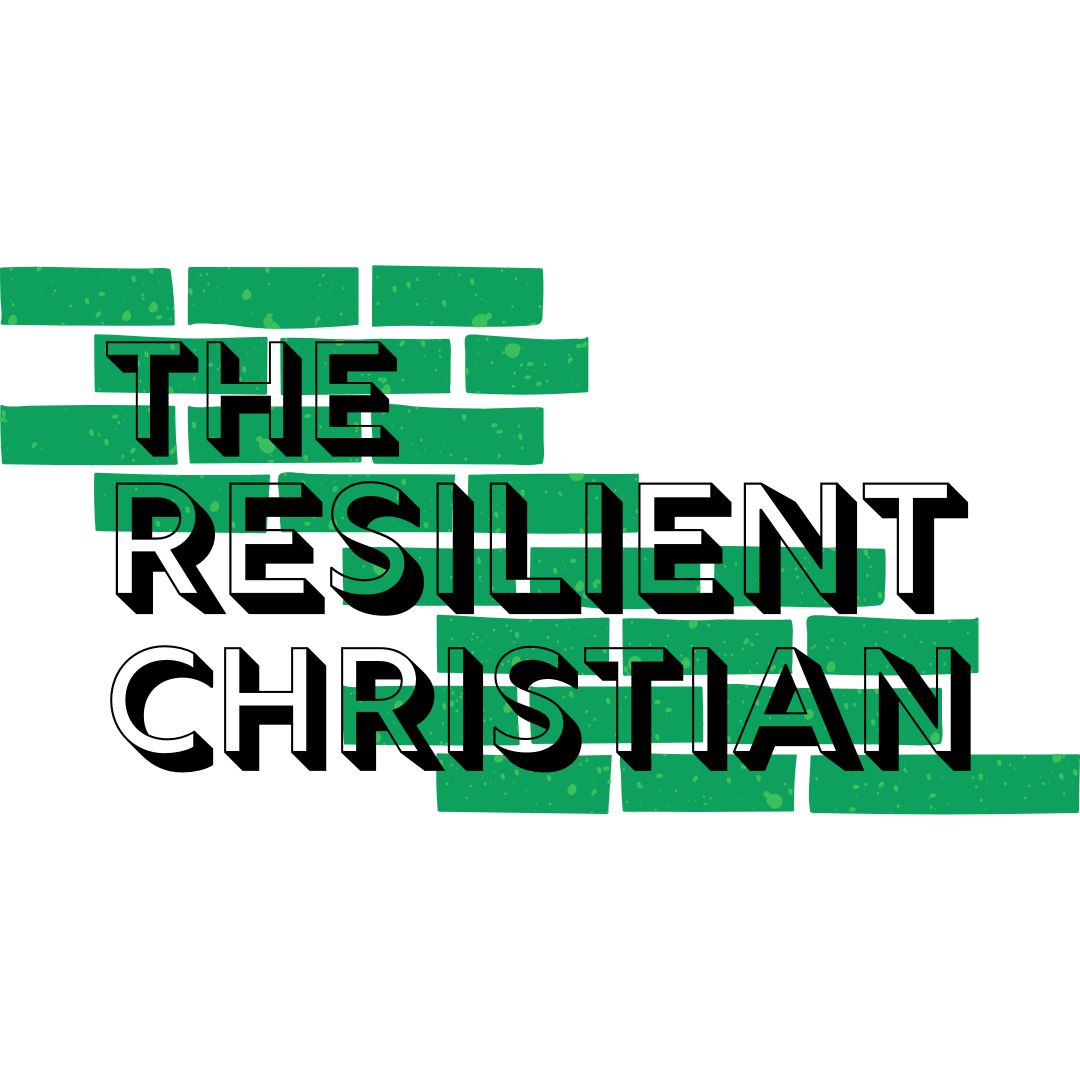 The Resilient Christian