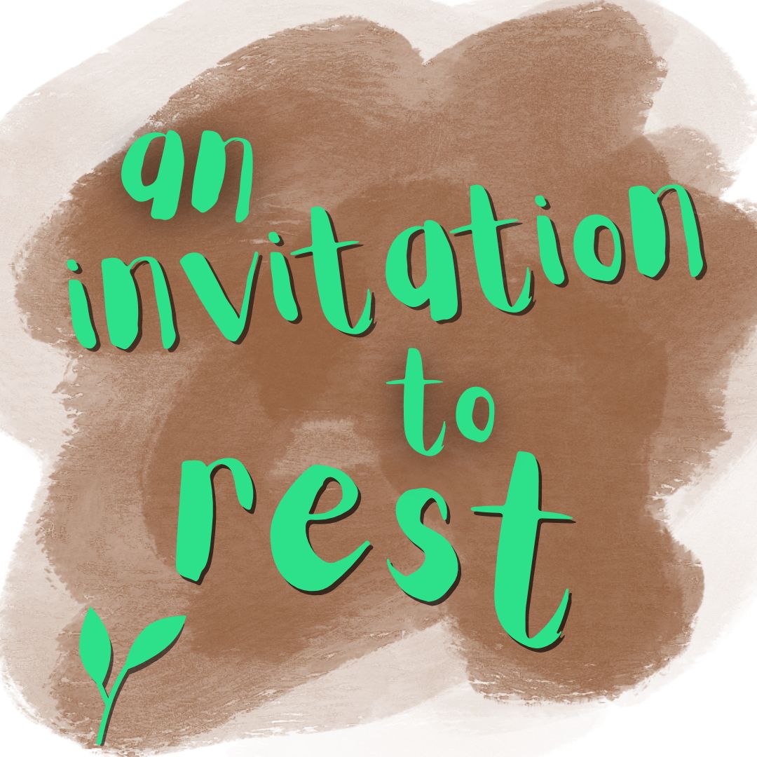 An Invitation to Rest