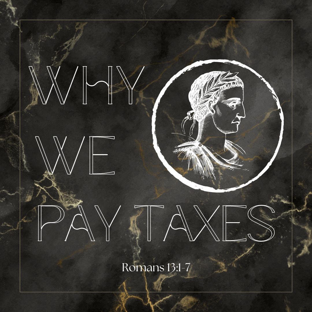 Why We Pay Taxes