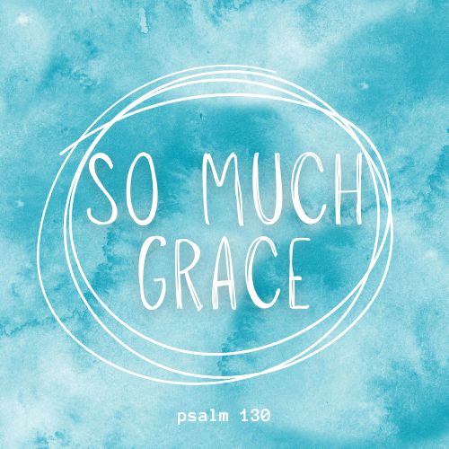 So Much Grace